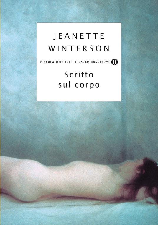 Scritto sul corpo - Jeanette Winterson,G. Marrone - ebook