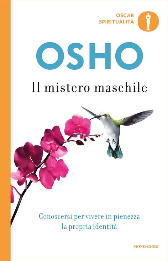 Il mistero maschile - Osho,Laura Baietto,Anand Videha - ebook