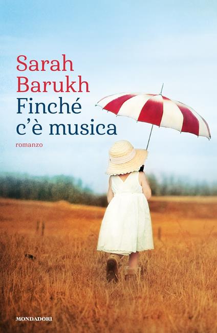 Finché c'è musica - Sarah Barukh,Enrica Budetta - ebook