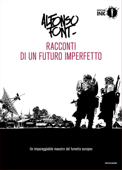 Racconti di un futuro imperfetto - Alfonso Font,Francesco Satta - ebook