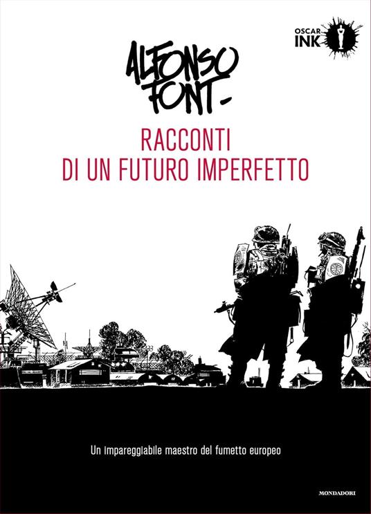 Racconti di un futuro imperfetto - Alfonso Font,Francesco Satta - ebook