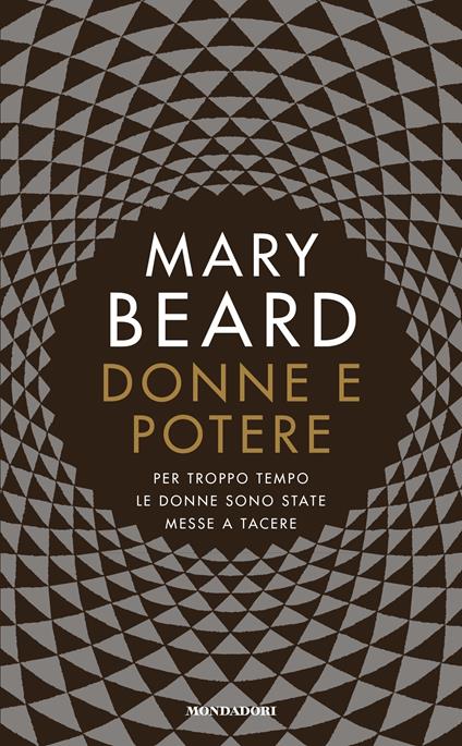 Donne e potere. Per troppo tempo le donne sono state messe a tacere - Mary Beard,Carla Lazzari - ebook