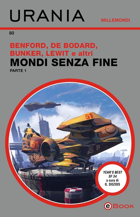 Mondi senza fine. Vol. 1 - Gardner Dozois,Annarita Guarnieri - ebook