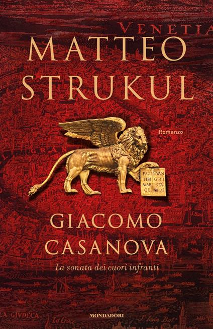 Giacomo Casanova. La sonata dei cuori infranti - Matteo Strukul - ebook