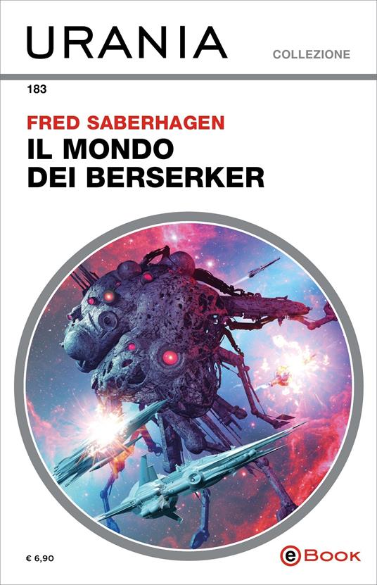 Il mondo dei Berserker - Fred Saberhagen,Maura Arduini - ebook