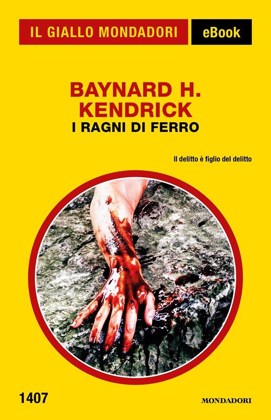 I ragni di ferro - Baynard Kendrick - ebook