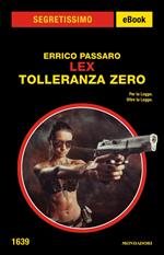 Tolleranza zero. LEX