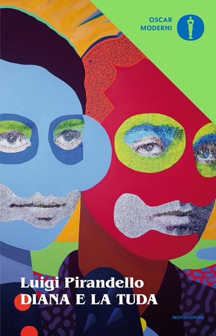 Diana e la Tuda - Luigi Pirandello,Annamaria Andreoli - ebook