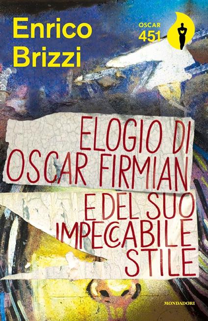 Elogio di Oscar Firmian e del suo impeccabile stile - Enrico Brizzi - ebook