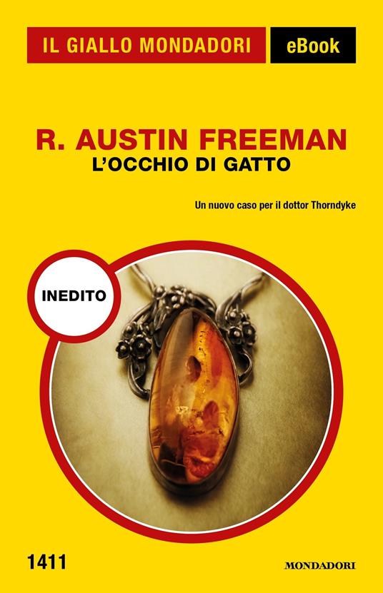 L' occhio di gatto - Richard Austin Freeman,Mauro Boncompagni - ebook