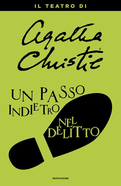 Un passo indietro nel delitto. Il teatro di Agatha Christie - Agatha Christie - ebook