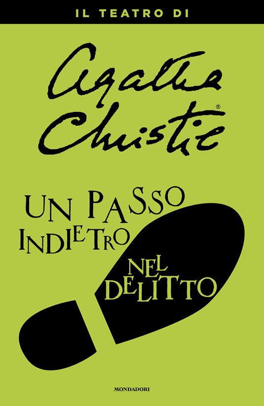 Un passo indietro nel delitto. Il teatro di Agatha Christie - Agatha Christie - ebook
