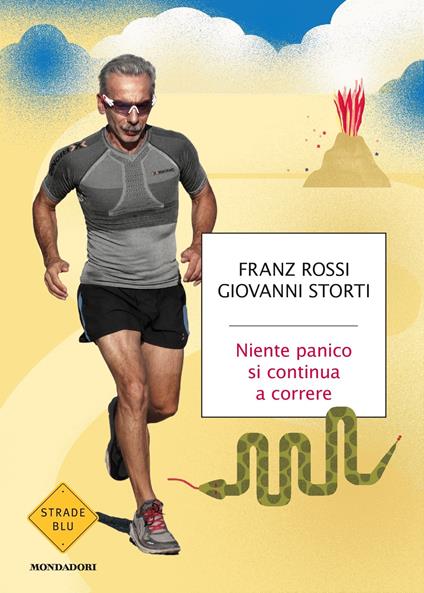 Niente panico, si continua a correre - Franz Rossi,Giovanni Storti - ebook