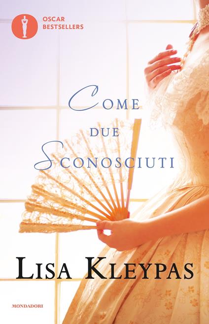 Come due sconosciuti - Lisa Kleypas,Alessandra Sora - ebook