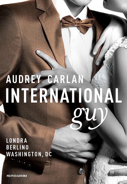 International guy. Vol. 3 - Audrey Carlan,Eloisa Banfi,Stefano Mogni - ebook