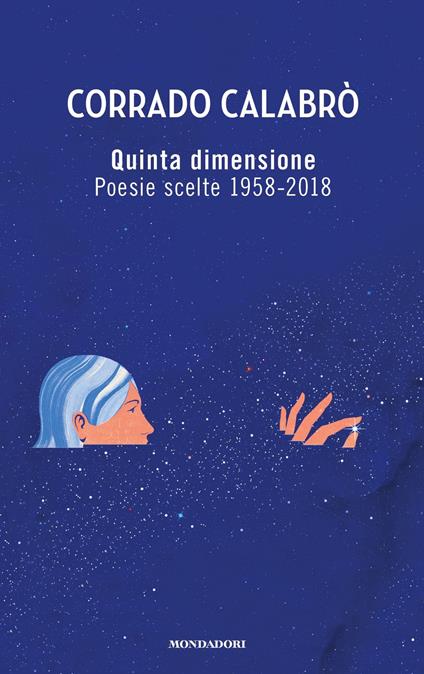 Quinta dimensione. Poesie scelte 1958-2018 - Corrado Calabrò - ebook