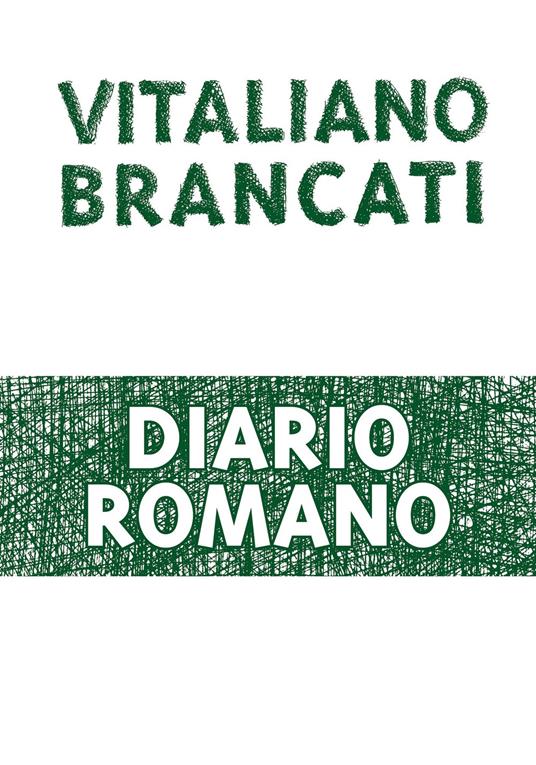 Diario romano - Vitaliano Brancati,Marco Dondero - ebook