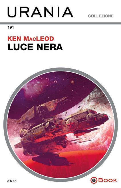 Luce nera - Ken MacLeod,Marcello Jatosti - ebook