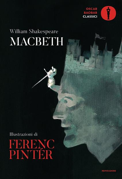 Macbeth. Ediz. illustrata - William Shakespeare,Ferenc Pintér,Vittorio Gassman - ebook