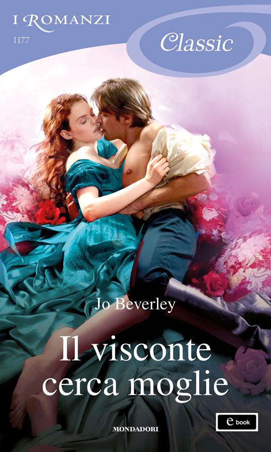 Il visconte cerca moglie - Jo Beverley,Adriana Colombo,Paola Frezza - ebook