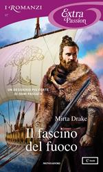 Il fascino del fuoco. Norse love trilogy. Vol. 2