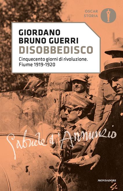 Disobbedisco. Cinquecento giorni di rivoluzione. Fiume 1919-1920 - Giordano Bruno Guerri - ebook
