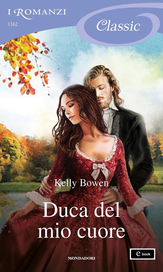Duca del mio cuore. Season for scandal. Vol. 1 - Kelly Bowen,Berta Maria Pia Smiths Jacob - ebook