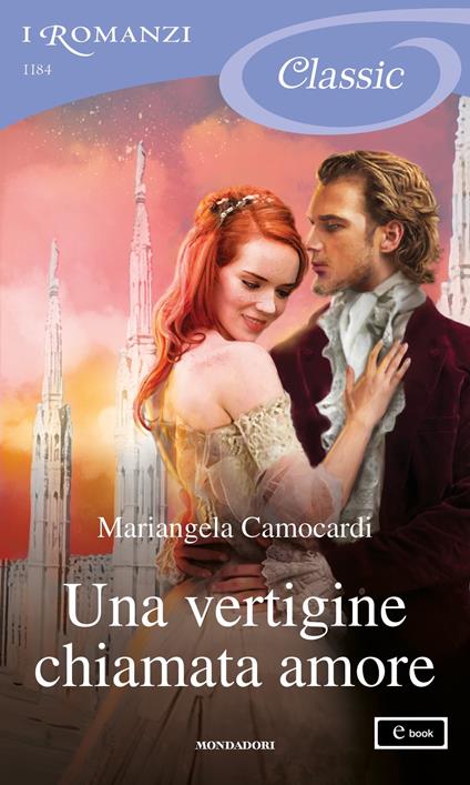 Una vertigine chiamata amore - Mariangela Camocardi - ebook
