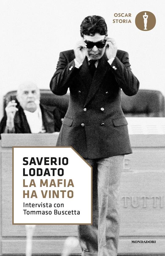 La mafia ha vinto. Intervista con Tommaso Buscetta - Tommaso Buscetta,Saverio Lodato - ebook