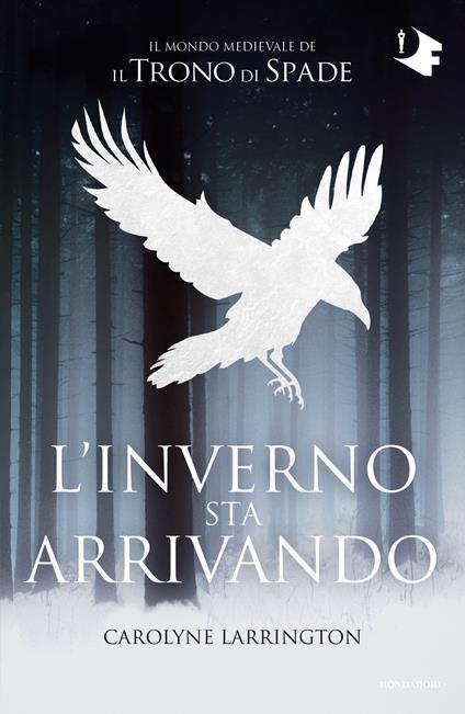 L' inverno sta arrivando. Il mondo medievale de «Il trono di spade» - Carolyne Larrington,Teresa Albanese - ebook