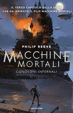 Congegni infernali. Macchine mortali