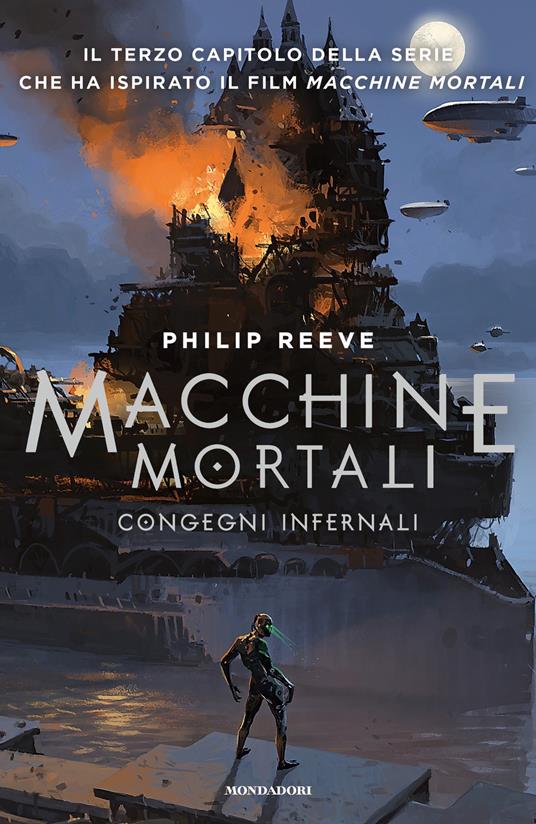 Congegni infernali. Macchine mortali - Philip Reeve,Aurelia Di Meo - ebook