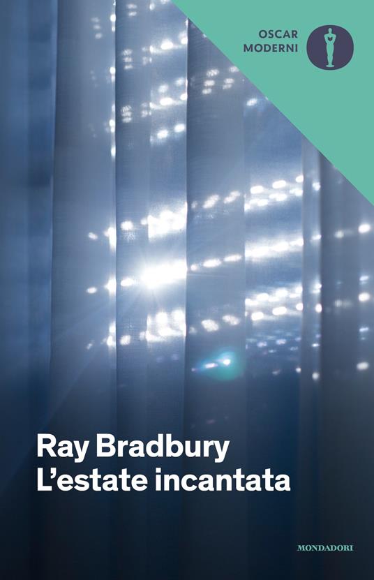 L' estate incantata - Ray Bradbury,Giuseppe Lippi - ebook