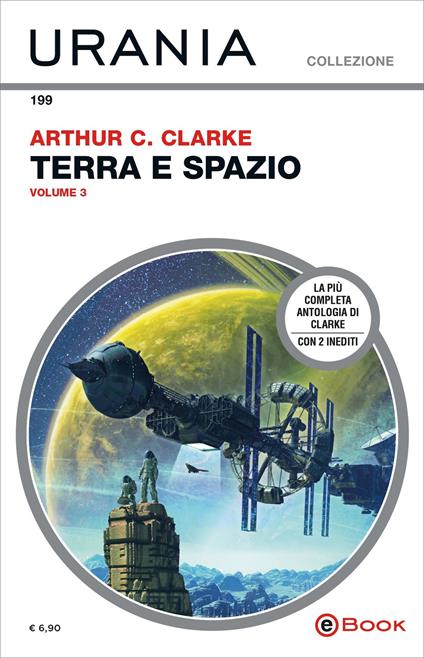 Terra e spazio. Vol. 3 - Arthur C. Clarke - ebook