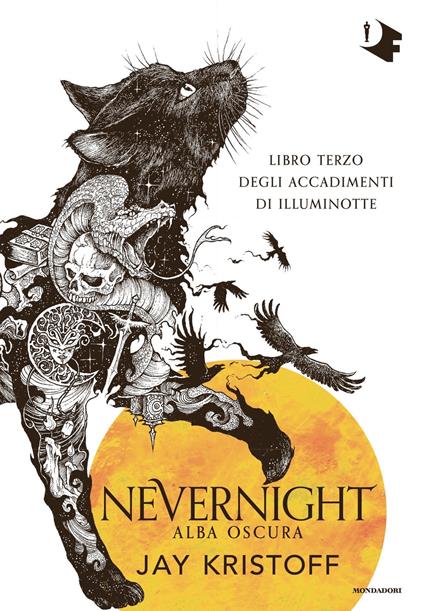 Alba oscura. Nevernight (Libro terzo degli accadimenti di Illuminotte) - Jay Kristoff,Gabriele Giorgi - ebook