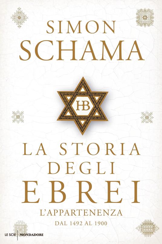 La storia degli ebrei. L'appartenenza. Dal 1492 al 1900 - Simon Schama,Giuliana Lupi - ebook