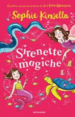 Sirenette Magiche. Io e Fata Mammetta. Vol. 4