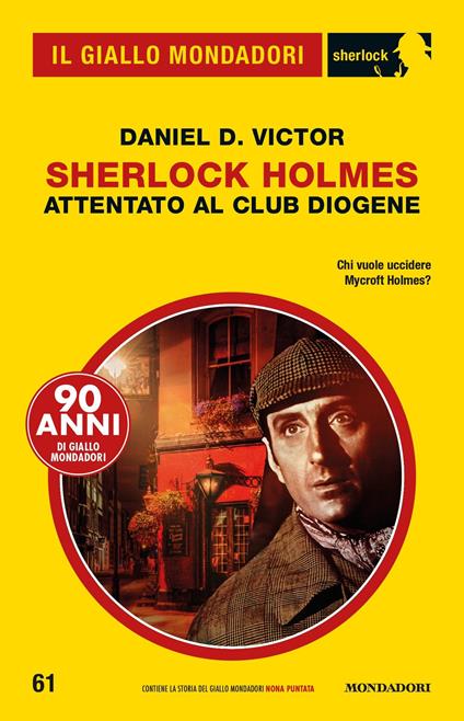 Sherlock Holmes. Attentato al Club Diogene - Daniel D. Victor,Giuseppe Settanni - ebook
