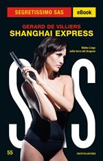 Shanghai Express. SAS