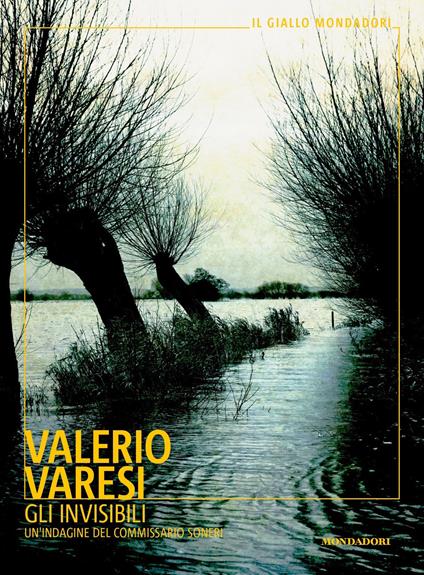 Gli invisibili. Un'indagine del commissario Soneri - Valerio Varesi - ebook