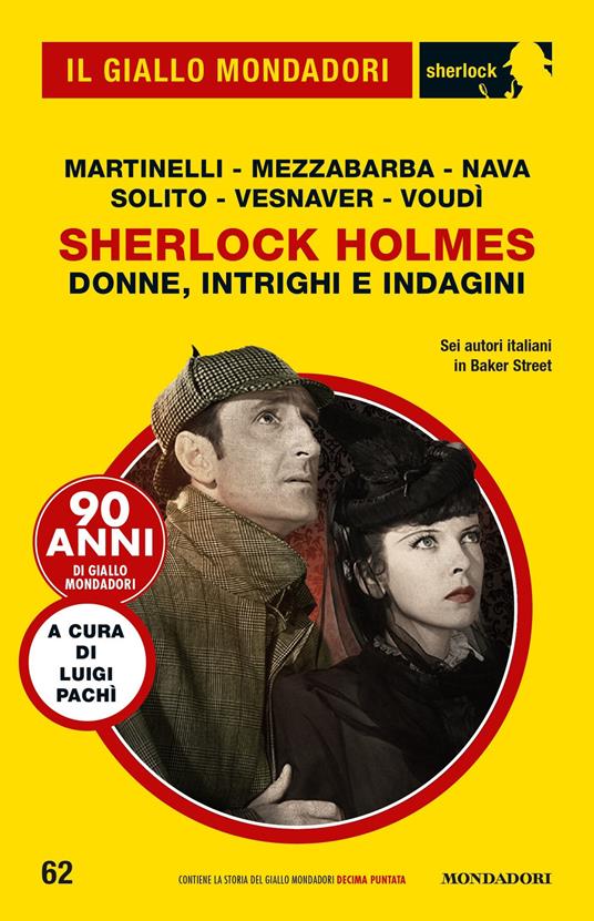 Sherlock Holmes. Donne, intrighi e indagini - Luigi Pachì - ebook