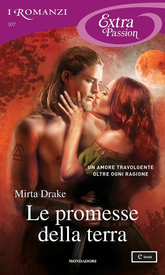 Le promesse della terra. Norse love trilogy. Vol. 4 - Mirta Drake - ebook
