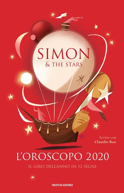 L' oroscopo 2020. Il giro dell'anno in 12 segni - Claudio Roe,Simon & the Stars,Riccardo Guasco - ebook