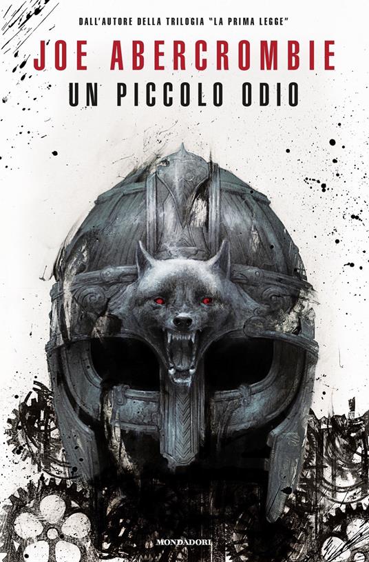 Un piccolo odio - Joe Abercrombie,Edoardo Rialti - ebook