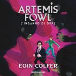 Artemis Fowl - 4. L'inganno di Opal