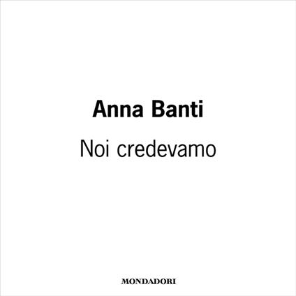 Noi credevamo