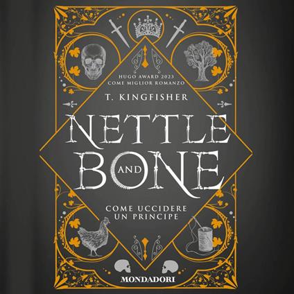 Nettle and Bone - Come uccidere un principe