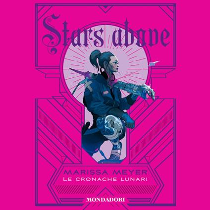 Stars above - Le cronache lunari
