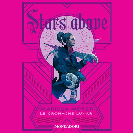 Stars above - Le cronache lunari