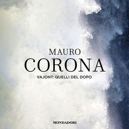 Vajont: quelli del dopo